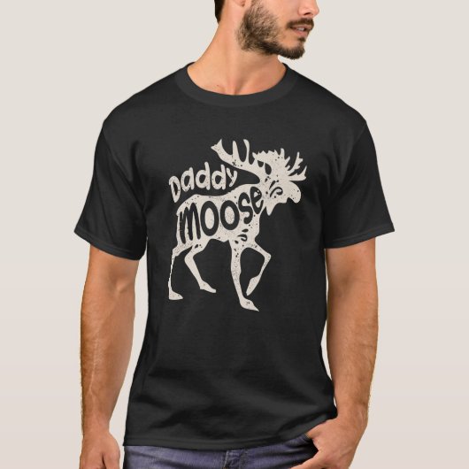 T-shirt Daddy Moose Funny Cadeaux Fêtes des pères Hommes P (Devant)