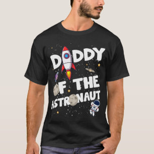 T-shirt Daddy of the Astronaut Space Theme Birthday