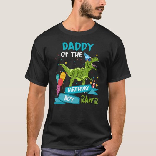 T-shirt Daddy of the Birthday Boy RAWR T-Rex Dinosaur Birt (Devant)