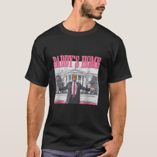 T-shirt Daddy s Home Drôle Trump Daddy s Coming Home 2024