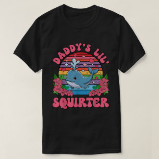 T-shirt Daddy’s Lil’ Squirter Retro Whale Tee