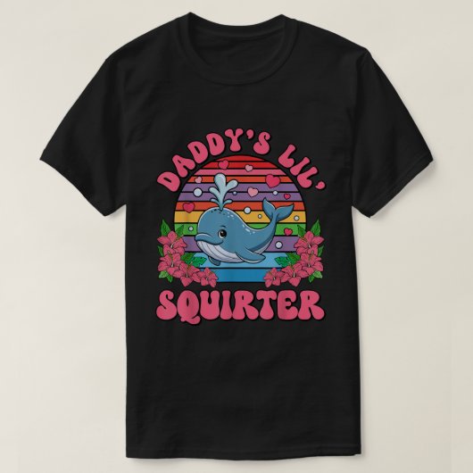 T-shirt Daddy’s Lil’ Squirter Retro Whale Tee (Design devant)