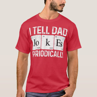T-shirt Daddy Shirt J'AI DIT PAPA JOKES PÉRIODIQUEMENT PÈR