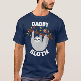T-shirt Daddy Sloth Matching Family s pour Menwomen s