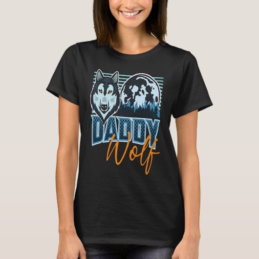T-shirt Daddy Wolf Howling Wolves Dad Wolf  Family Matchin (Devant)