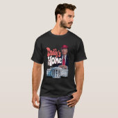 T-shirt Daddy's Home Drôle Trump Daddy arrive à la maison  (Devant entier)
