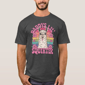 T-shirt Daddys Lil Squirter friend