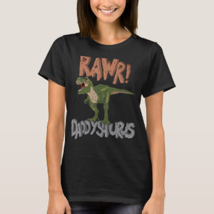 T-shirt Daddysaurus Dinosaur Fête des pères Rawr Papa Rex
