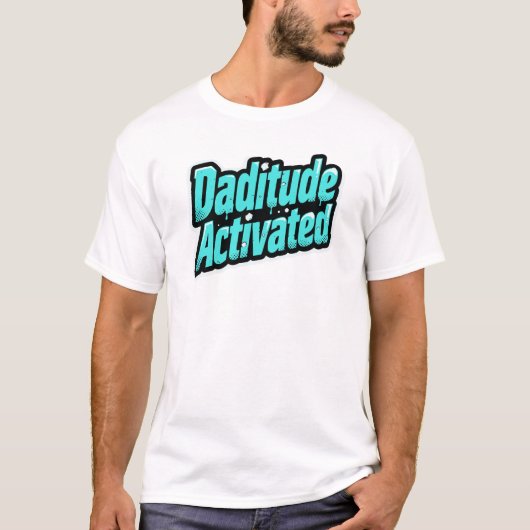 T-shirt Daditude Activée – Style Pop Graffiti (Devant)