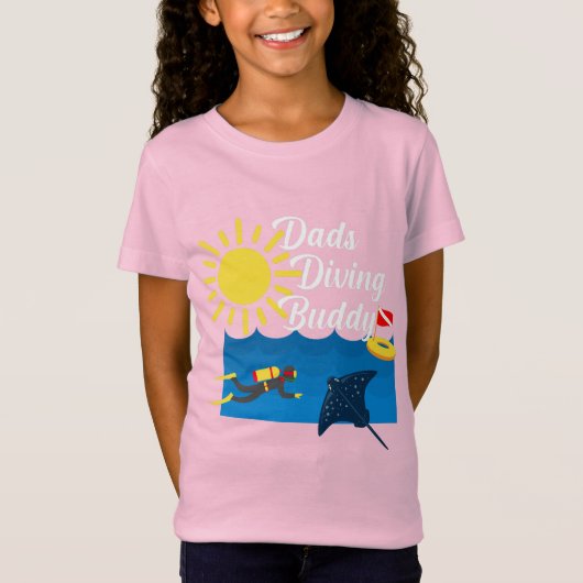 T-Shirt Dads Diving Buddy Design - Girls Jersey T-Sh (Devant)