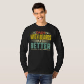 T-shirt Dads with Beards Are Better Dad  for Men Fathers D (Devant entier)