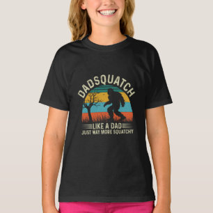 T-shirt Dadsquatch Comme Un Père Juste Beaucoup Plus De Sq