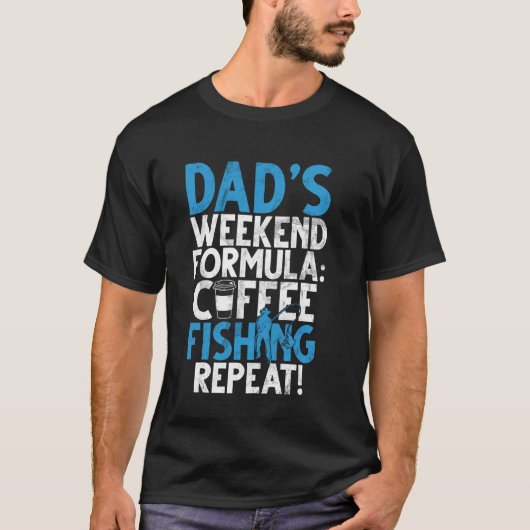 T-shirt Dadu2019s Week-end Formule Café Pêche Répéter! F (Devant)