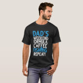 T-shirt Dadu2019s Week-end Formule Café Pêche Répéter! F (Devant entier)