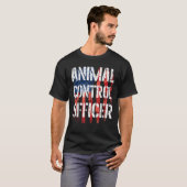 T-shirt d'agent de contrôle animalier Tee Superbe (Devant entier)