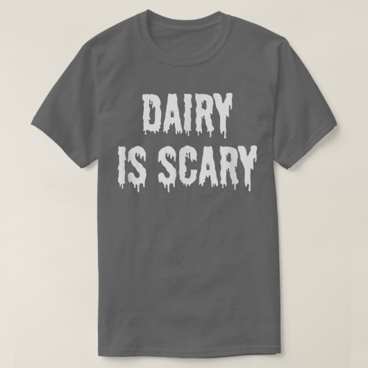 T-shirt Dairy is Scary (Design devant)