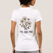 T-shirt Daisy sauvage et libre (Dos)