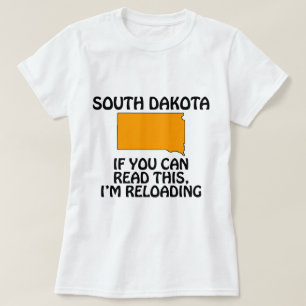 T-shirt Dakota du Sud - Si vous pouvez lire ceci, je recha