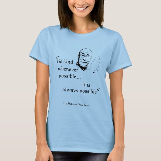 T-shirt Dalai Lama : Soyez aimable (Devant)