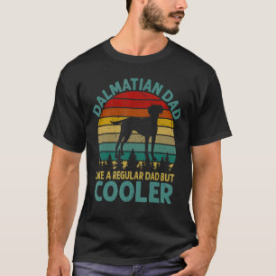 T-shirt Dalmation Papa Comme Un Père Régulier Mais Glacièr