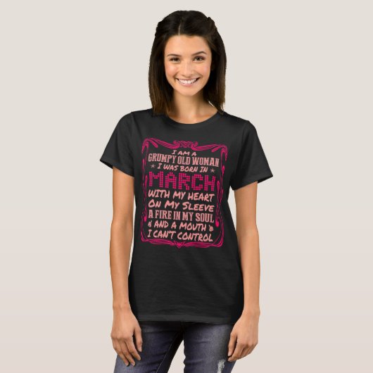 T-shirt Dame âgée grincheuse née mars avec le coeur sur la (Devant entier)