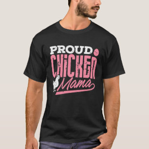 T-shirt Dame Poulet Fière Maman Poulet Agricultrice Femmes