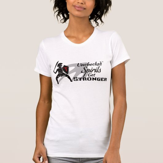 T-Shirt Dames Esprits Incontrôlés Deviennent Plus (Devant)