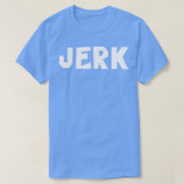 T-shirt dan VS jerk (Design devant)