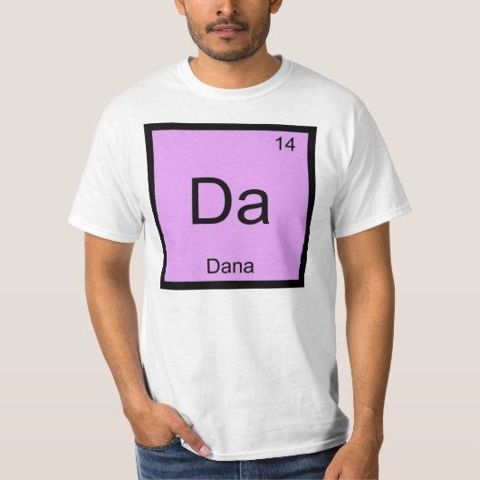 T-shirt Dana Nom Chimie Élément Tableau périodique (Devant)