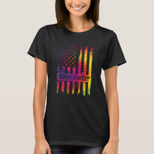 T-shirt Dance Enseignant nous Drapeau Dance Instructeur Da