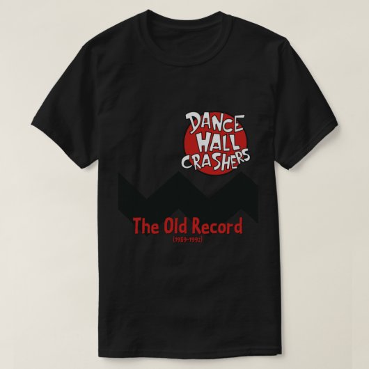 T-shirt Dance Hall Crashers The Old Records T-Shirt.png (Design devant)