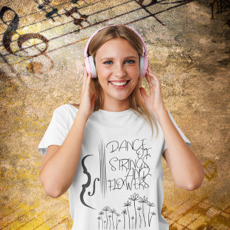 T-shirt Dance of Strings and Flowers