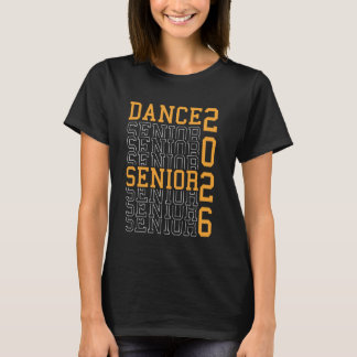 T-shirt Dance Senior Night Dance Senior 2026 Graduation 18