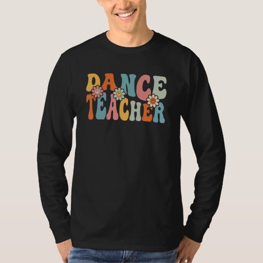 T-shirt Dance Teacher   Back To School Teachers Students (Devant)