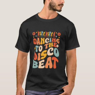 T-shirt Dancing To The Disco Beat Vintage 70u2019s Dancing