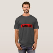 T-shirt Danger (Devant entier)