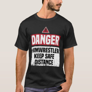 T-shirt Danger Armwrestling Funny Papa Cadeau