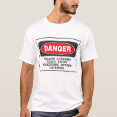 T-shirt Danger Confined Space Entry Safety Warning (Devant)