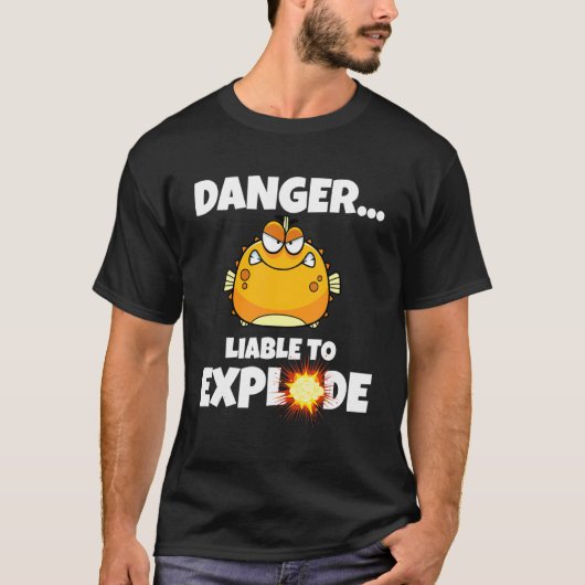 T-shirt Danger De Poisson-Feu Passible D'Exploser Le Poiss (Devant)