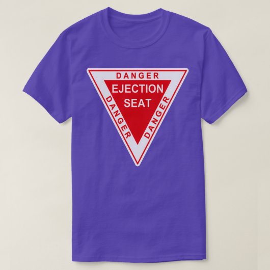 T-SHIRT DANGER EJECTION SIÈGE FUNNY ET STICKER (Design devant)