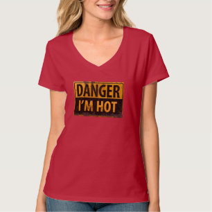 T-shirt DANGER, JE SUIS CHAUD - Signal d'avertissement mét