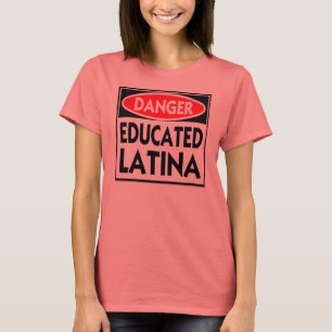 T-shirt Danger Latina instruite --T-shirt