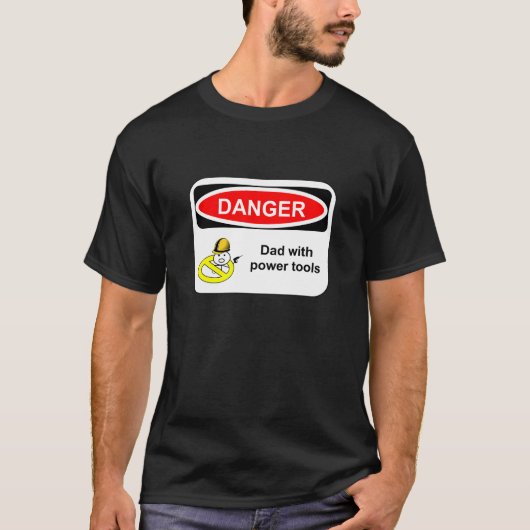 T-shirt Danger : Papa avec des machines-outils (Devant)