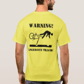 T-shirt DANGER ! Voies dangereuses (Dos)