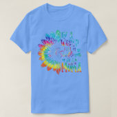 T-shirt Dans A World Full Of Sunflower Be A Moma (Design devant)