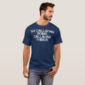 T-SHIRT DANS CALLAHAN DOING CALLAHAN THINGS (Devant entier)