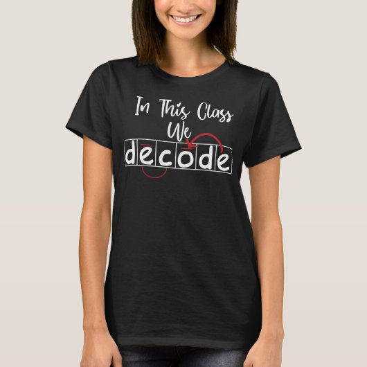 T-shirt Dans ce cours, nous décodons la lecture Spécialist (Devant)