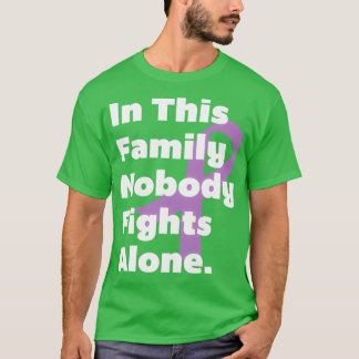 T-shirt Dans Cette Famille, Personne ne combat seul
