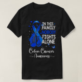 T-shirt Dans cette famille personne ne combat seul Colon C (Design devant)