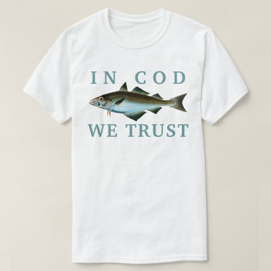 T-shirt Dans Cod We Trust! (Design devant)